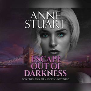 Escape Out of Darkness, Anne Stuart