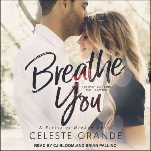 Breathe You, Celeste Grande