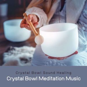 Crystal Bowl Meditation Music Cryst..., Sound Healing Foundation