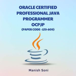 Oracle Certified Professional Java Pr..., Manish Soni