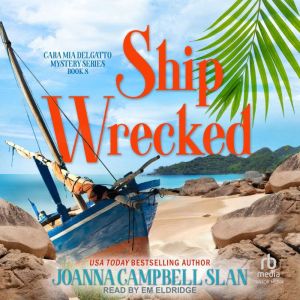 Ship Wrecked, Joanna Campbell Slan