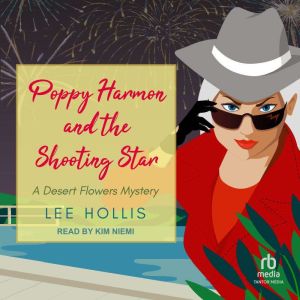 Poppy Harmon and the Shooting Star, Lee Hollis