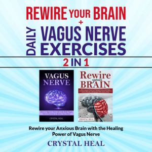 REWIRE YOUR BRAIN  DAILY VAGUS NERVE..., Crystal Heal