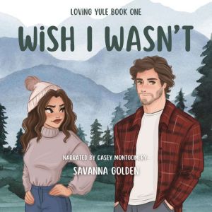 Wish I Wasnt, Savanna Golden