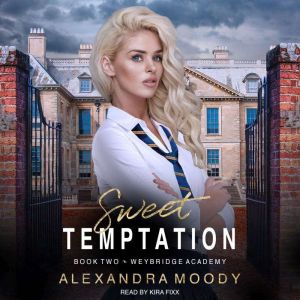 Sweet Temptation, Alexandra Moody