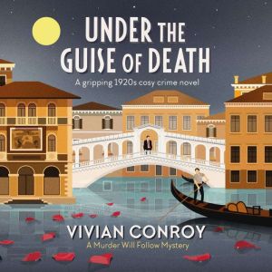 Under the Guise of Death, Vivian Conroy