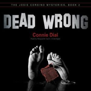 Dead Wrong, Connie Dial