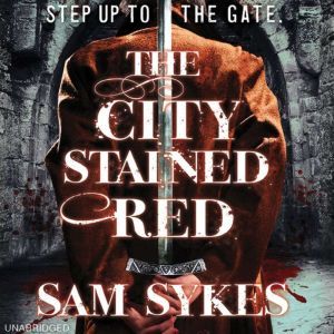 The City Stained Red, Sam Sykes