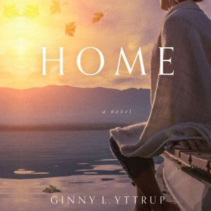 Home, Ginny L. Yttrup