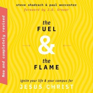 The Fuel  the Flame, Steve Shadrach