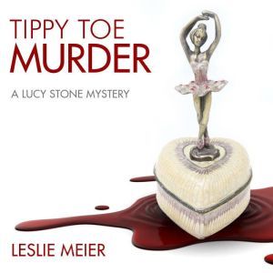 Tippy Toe Murder, Leslie Meier