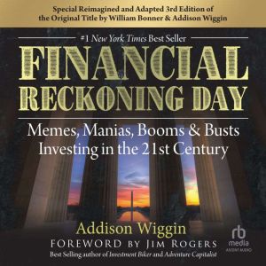 Financial Reckoning Day, William Bonner