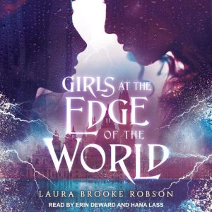 Girls at the Edge of the World, Laura Brooke Robson