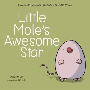 Little Moles Awesome Star, Emily LimLeh