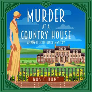 Murder at a Country House, Rosie Hunt