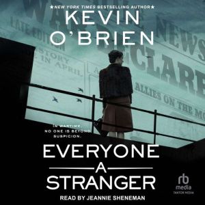 Everyone a Stranger