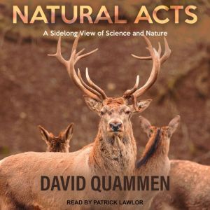 Natural Acts, David Quammen
