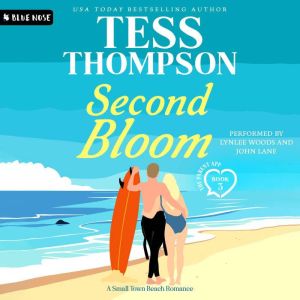 Second Bloom, Tess Thompson