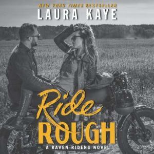 Ride Rough, Laura Kaye