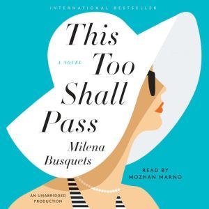 This Too Shall Pass, Milena Busquets