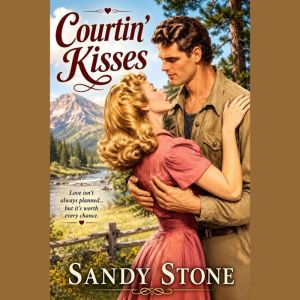 Courtin Kisses, Sandy Stone