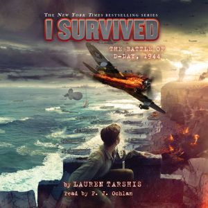 I Survived the Battle of DDay, 1944 ..., Lauren Tarshis