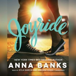 Joyride, Anna Banks