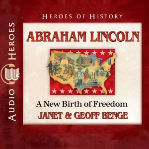 Abraham Lincoln, Janet Benge