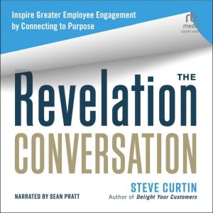 The Revelation Conversation, Steve Curtin