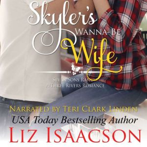 Skylers WannaBe Wife, Liz Isaacson