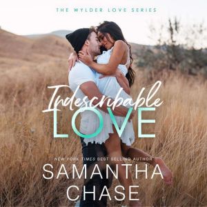 Indescribable Love, Samantha Chase
