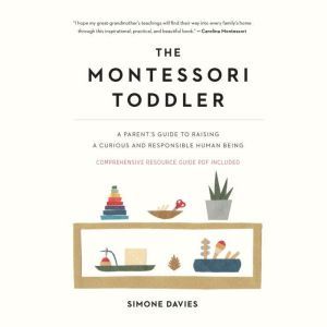 Montessori Toddler, The, Simone Davies