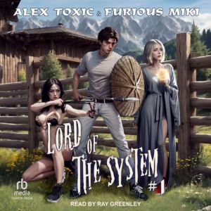Lord of the System: Book 1