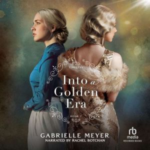Into a Golden Era, Gabrielle Meyer