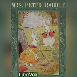 Mrs. Peter Rabbit, Thornton W. Burgess