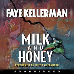 Milk and Honey, Faye Kellerman