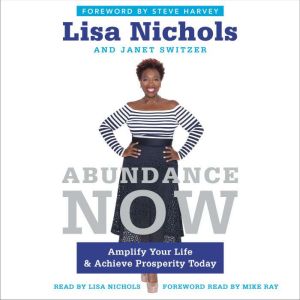 Abundance Now, Lisa Nichols