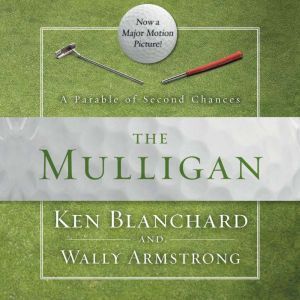 The Mulligan, Ken Blanchard
