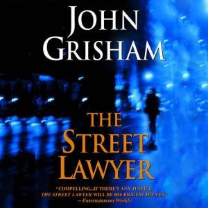 The Street Lawyer, John Grisham