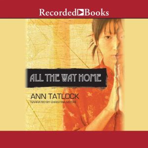 All the Way Home, Ann Tatlock