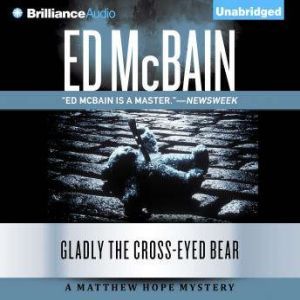 Gladly the Cross-Eyed Bear, Ed McBain
