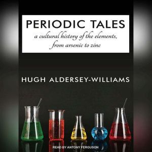 Periodic Tales, Hugh Aldersey Williams