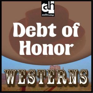 Debt of Honor, Ray Hogan