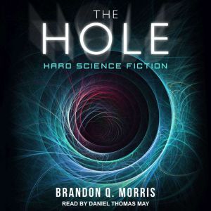 The Hole, Brandon Q. Morris