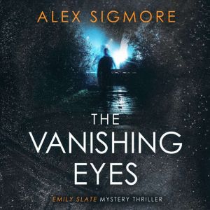 The Vanishing Eyes