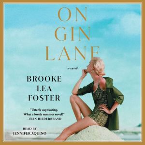 On Gin Lane, Brooke Lea Foster