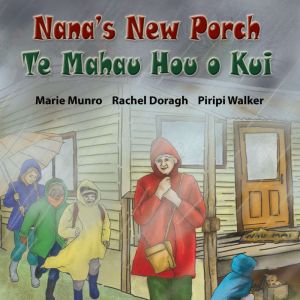 Nanas New Porch Te Mahau Hou o Kui..., Marie Munro