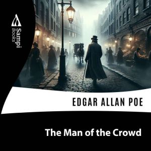 The Man of the Crowd, SAMPI Books