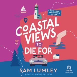 Coastal Views to Die For, Sam Lumley