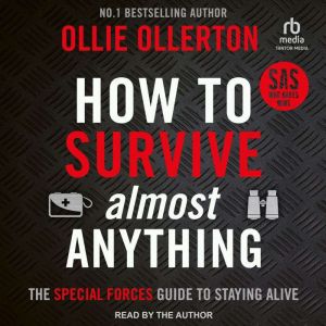 How To Survive Almost Anything, Ollie Ollerton